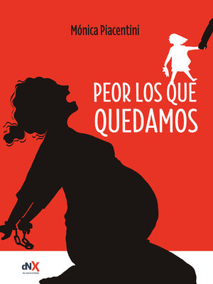 cover image of Peor los que quedamos
